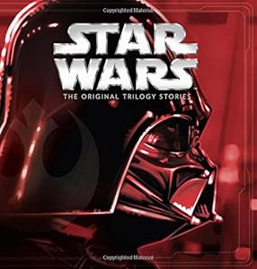 Star Wars: The Original Trilogy Stories by Disney Book Group