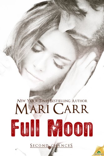 Full Moon (Second Chances) by Mari Carr