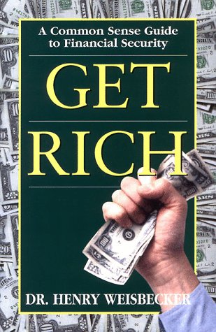 Get Rich by Henry Weisbecker