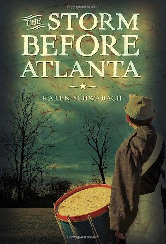 The Storm Before Atlanta by Karen Schwabach
