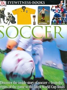 Soccer (DK Eyewitness Books)