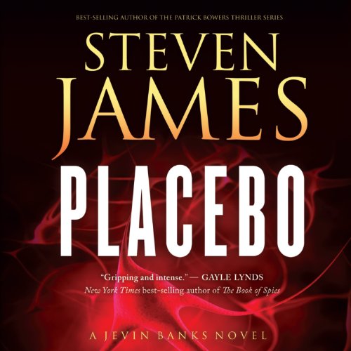 Placebo by Steven James