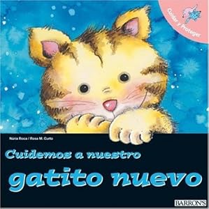 Cuidemos a Nuestro Gatito Nuevo
