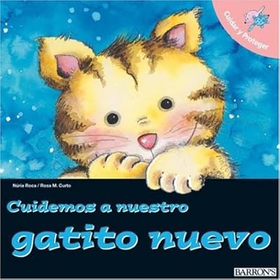 Cuidemos a Nuestro Gatito Nuevo