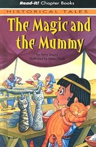 The Magic and the Mummy (Read-It! Chapter Books: Historical Tales)