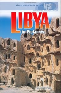 Libya in Pictures (Visual Geography (Twenty-First Century))