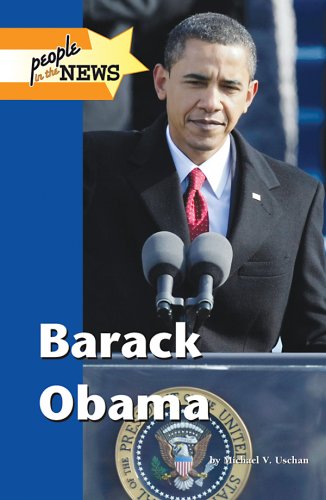 Barack Obama (People in the News) by Michael V. Uschan