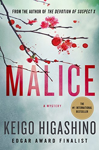 Malice: A Mystery by Keigo Higashino