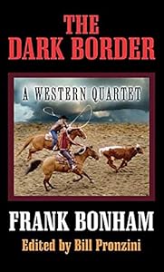 The Dark Border: A Western Quartet