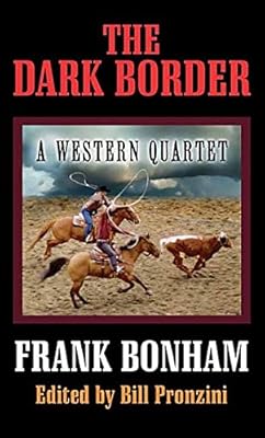The Dark Border: A Western Quartet