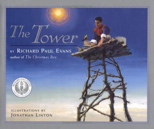 The Tower: A Story of Humility by Richard Paul Evans