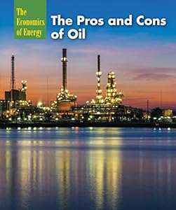 The pros and cons of oil