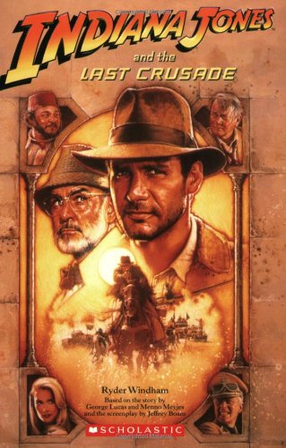 Indiana Jones and the Last Crusade by Ryder Windham