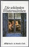 Die schönsten Wintermärchen.