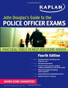 John Douglas's Guide to the Police Officer Exams
