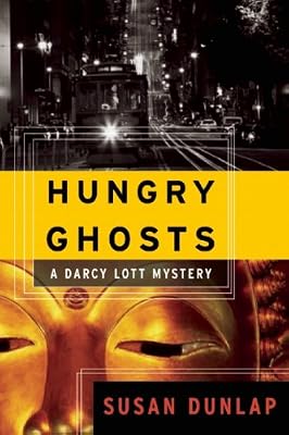 Hungry Ghosts: A Darcy Lott Mystery