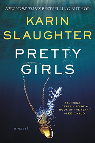 Pretty Girls LP: A Novel by Karin Slaughter