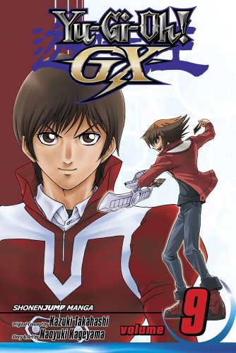 Yu-Gi-Oh! GX, Vol. 9 by Naoyuki Kageyama