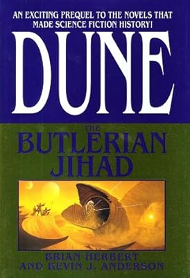 The Butlerian Jihad (Legends of Dune #1)