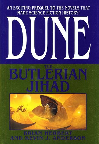 The Butlerian Jihad (Legends of Dune #1) by Brian Herbert