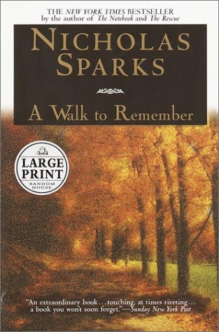 A Walk to Remember by Nicholas Sparks