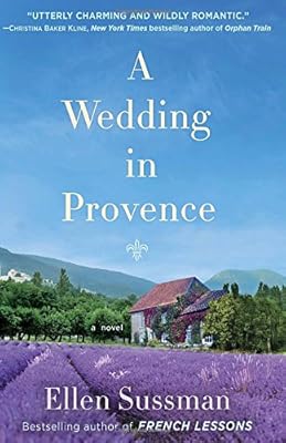 A Wedding in Provence: A Novel