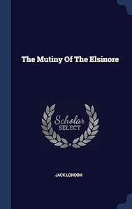 The Mutiny Of The Elsinore
