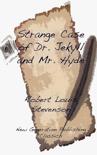 Strange Case of Dr. Jekyll and MR Hyde by Robert Louis Stevenson