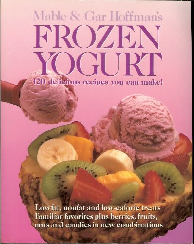 Frozen Yogurt by Mable Hoffman