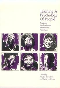 Teaching a Psychology of People: Resources for Gender and Sociocultural Awareness by Phyllis Bronstein