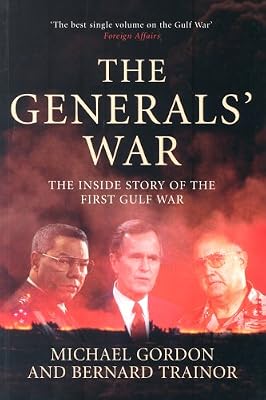 The Generals' War: The Inside Story of the First Gulf War