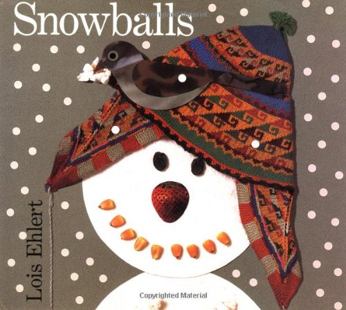 Snowballs by Lois Ehlert