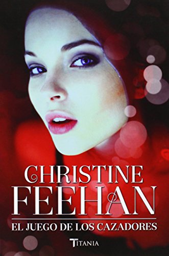 El juego de los cazadores by Christine Feehan
