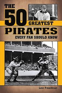 The 50 Greatest Pirates Every Fan Should Know