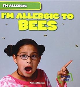 I'm Allergic to Bees
