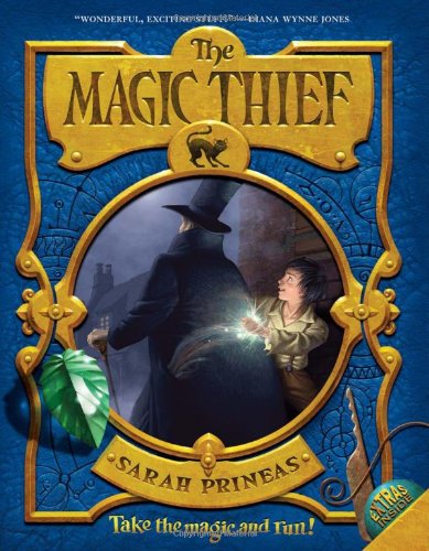 The Magic Thief by Sarah Prineas
