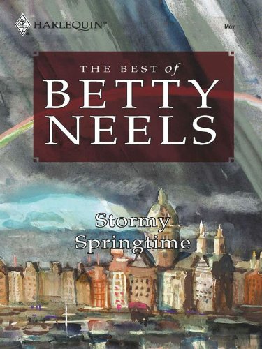 Stormy Springtime (Best of Betty Neels) by Betty Neels