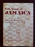 Folk Songs of Jamaica - Tom Murray