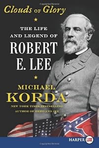 Clouds of Glory LP: The Life and Legend of Robert E. Lee
