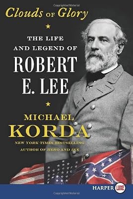 Clouds of Glory LP: The Life and Legend of Robert E. Lee
