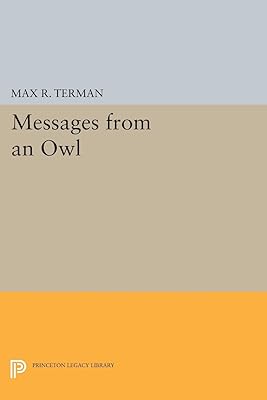 Messages from an Owl (Princeton Legacy Library)