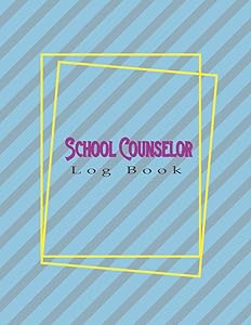 School Counselor Log Book: Simple counselling Student Daily Record Keeper & Workbook.: Buy this elegant School Counselor Log Book