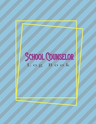 School Counselor Log Book: Simple counselling Student Daily Record Keeper & Workbook.: Buy this elegant School Counselor Log Book
