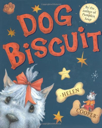Dog Biscuit by Helen Cooper