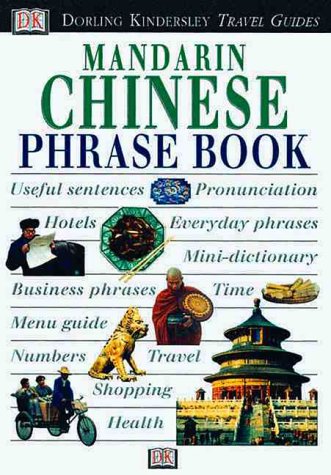 Eyewitness Phrase Book: Mandarin Chinese (with cassette) by DK Publishing