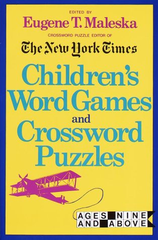 Children's Word Games and Crossword Puzzles (Other) by Eugene Maleska