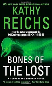 Bones of the Lost: A Temperance Brennan Novel
