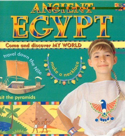 Ancient Egypt (My World) by Two-Can Editors