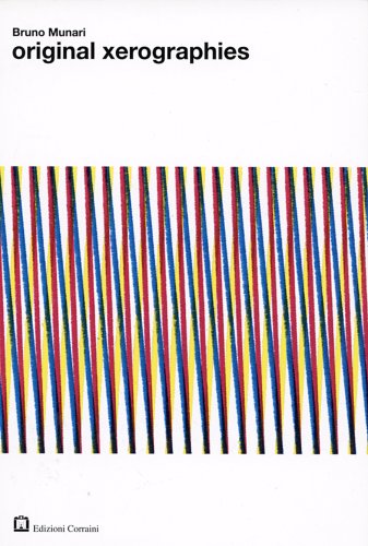 Bruno Munari: Original Xerographies by Bruno Munari