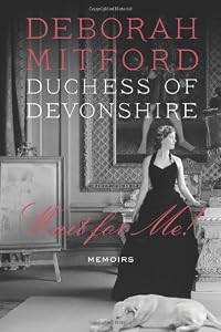 Wait for Me!: Memoirs by Deborah Mitford
